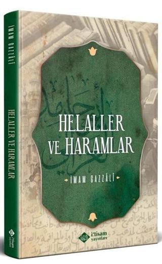 Helaller ve Haramlar - İmam Gazali - İ'tisam Yayınları