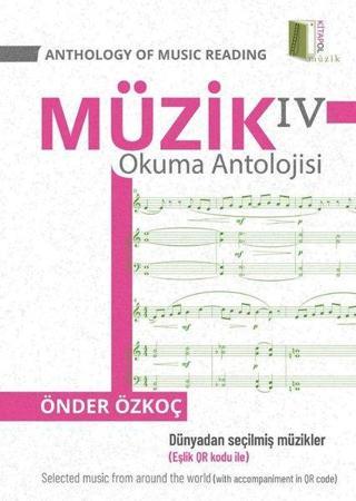 Müzik Okuma Antolojisi - 4 - Önder Özkoç - Kitapol Yayınları