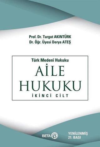 Türk Medeni - Aile Hukuku (2. Cilt)