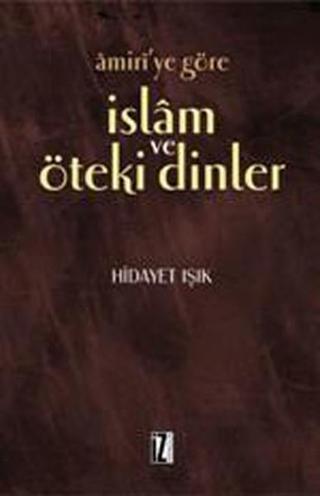 İslam ve Öteki Dinler Hidayet Işık İz Yayıncılık