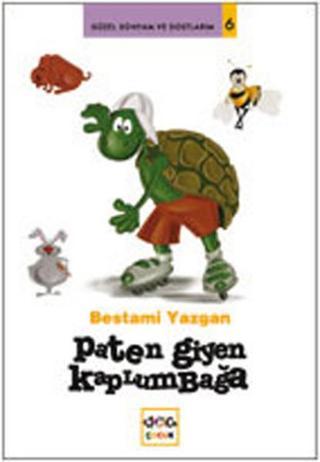 Paten Giyen Kaplumbağa - Bestami Yazgan - Nar Çocuk