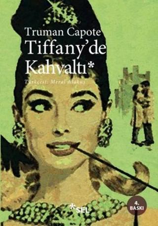 Tiffany'de Kahvaltı - Truman Capote - Sel Yayıncılık