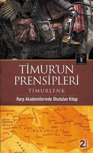 Timur'un Prensipleri Timurlenk  İlgi Kültür Sanat Yayınları