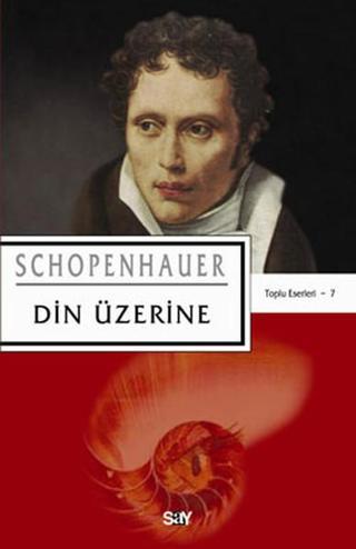 Din Üzerine - Schopenhauer  - Say Yayınları