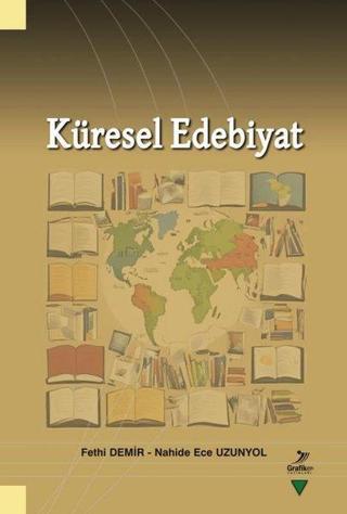 Küresel Edebiyat - Fethi Demir - Grafiker Yayınları