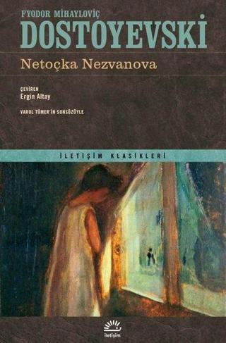 Netoçka Nezvanova - İletişim Klasikleri