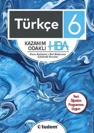 6.Sınıf Türkçe Kazanım Odaklı Hepsi Bir Arada - Kolektif  - Tudem Yayınları - Ders Kitapları