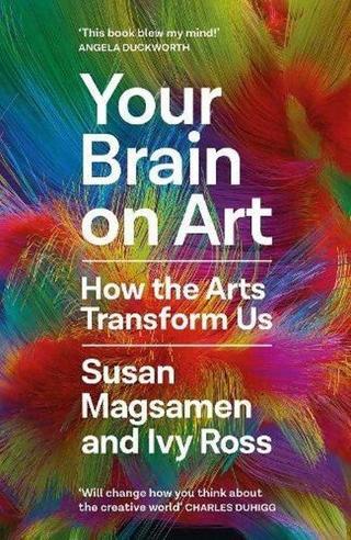 Your Brain on Art - Ivy Ross - Canongate Books
