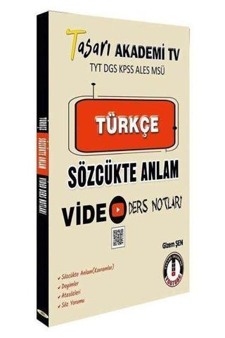 TYT Türkçe Sözcükte Anlam Vİdeo Ders Notları - Gizem Şen - Tasarı Akademi