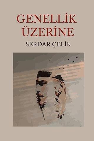 Genellik Üzerine - Serdar Çelik - Ritim Sanat Yayınları