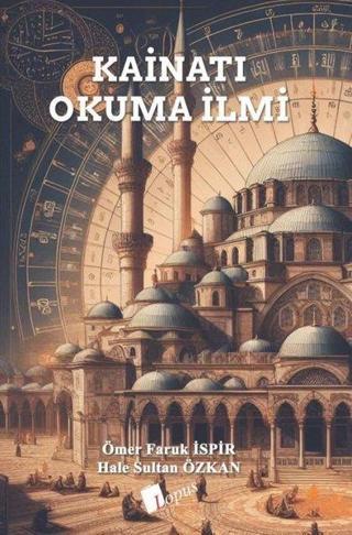 Kainatı Okuma İlmi - Hale Sultan Özkan - Lopus