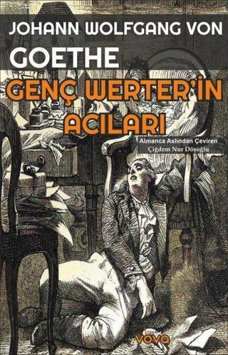 Genç Werther'in Acıları - Johann Wolfgang Von Goethe - Vova Yayınları