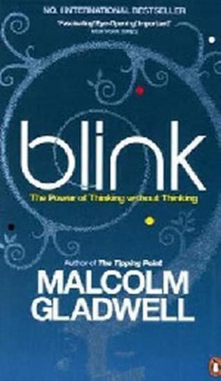 Blink The Power of Thinking Without Thinking PB Malcolm Gladwell Penguin Books