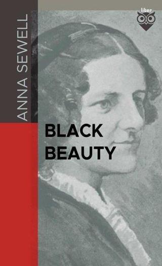 Black Beauty - Anna Sewell - Liber Publishing