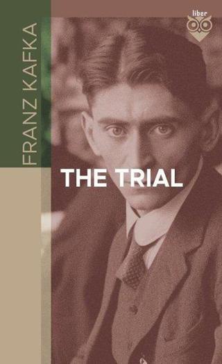 The Trial - Franz Kafka - Liber Publishing