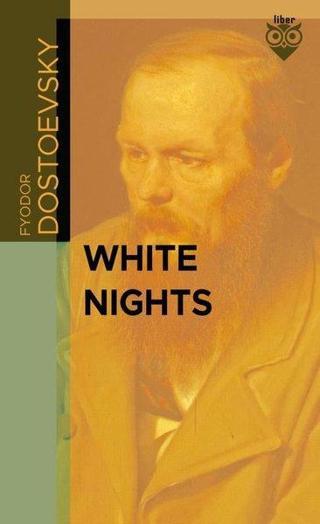 White Nights - Fyodor Dostoevsky - Liber Publishing