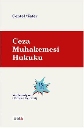Ceza Muhakemesi Hukuku - Hamide Zafer - Beta Yayınları