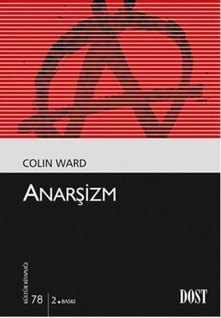 Anarsizm - Colin Ward - Dost Kitabevi