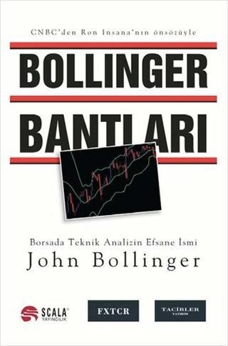 Bollinger Bantları - John Bollinger - Scala Yayıncılık