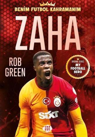 Zaha - Benim Futbol Kahramanım - Rob Green - Dokuz Yayınları
