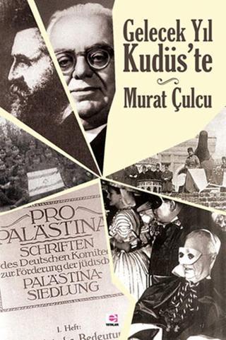 Gelecek Yıl Kudüs'te - Murat Çulcu - E Yayınları
