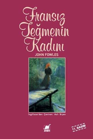 Fransız Teğmenin Kadını - John Fowles - Ayrıntı Yayınları