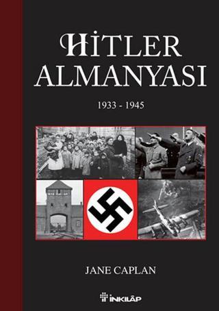 Hitler Almanyası - Jane Caplan - İnkılap Kitabevi Yayınevi