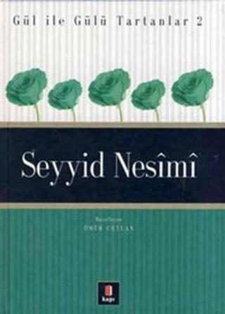 Seyyid Nesimi - Ömür Ceylan - Kapı Yayınları