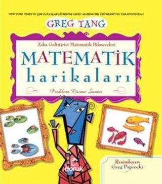 Zeka Geliştirici Matematik Bilmeceleri - Matematik Harikaları - Greg Tang - Doruk Yayınları