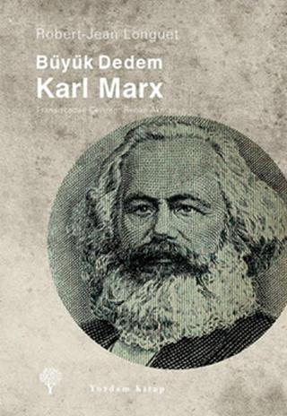 Büyük Dedem Karl Marx - Robert-jean Longuet - Yordam Kitap