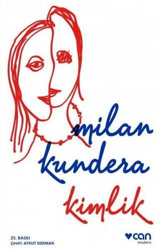 Kimlik - Milan Kundera - Can Yayınları