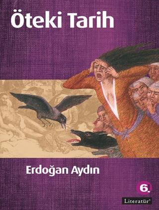 Öteki Tarih - Erdoğan Aydın - Literatür Yayıncılık