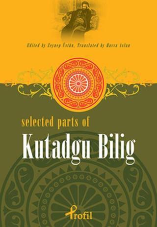Selected Parts Of Kutadgu Bilig - Profil Kitap Yayınevi