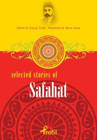 Selected Stories Of Safahat - Zeynep Üstün - Profil Kitap Yayınevi