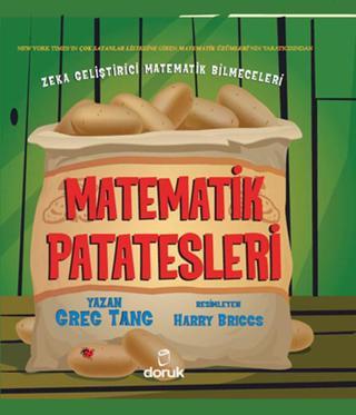 Zeka Geliştirici Matematik Bilmeceleri - Matematik Patatesleri - Greg Tang - Doruk Yayınları