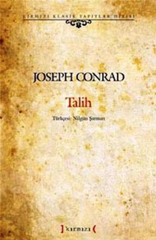 Talih Joseph Conrad Kırmızı Yayınları