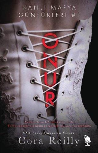 Onur - Kanlı Mafya Günlükleri 1 - Cora Reilly - Nemesis Kitap Yayınevi