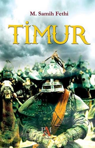 Timur - Mehmet Samih Fethi - Panama Yayıncılık
