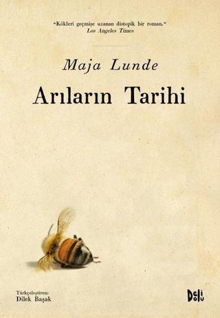 Arıların Tarihi - Maja Lunde - DeliDolu