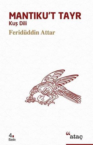 Mantıku't Tayr - Feridü'd-din Attar - Ataç Yayınları