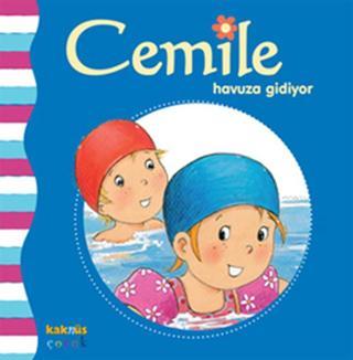 Cemile Havuza Gidiyor - Aline de Petingy - Kaknüs Yayınları