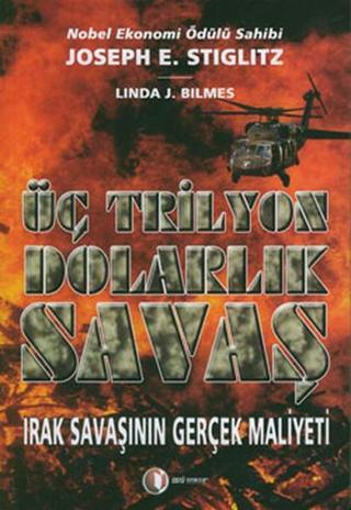 Üç Trilyon Dolarlık Savaş - Joseph E. Stiglitz - Odtü