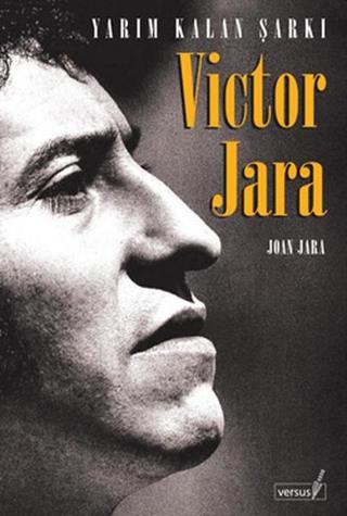Yarım Kalan Şarkı - Victor Jara - Versus