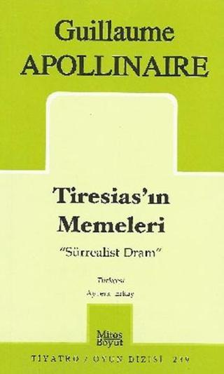 Tiresias'ın Memeleri 'Sürrealist Dram' - Guillaume Apollinaire - Mitos Boyut Yayınları