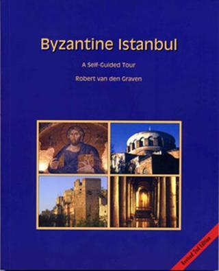 Byzantine Istanbul - Robert van den Graven - Çitlembik Yayınları