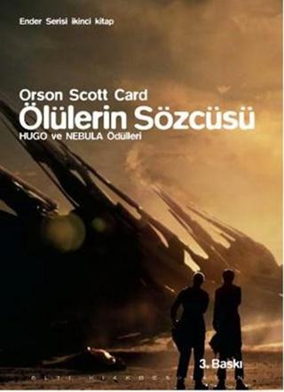 Ölülerin Sözcüsü - Ender Serisi 2.Kitap - Orson Scott Card - Altıkırkbeş Basın Yayın