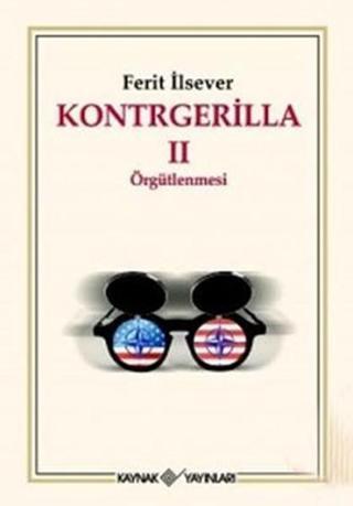 Kontrgerilla - 2 - Ferit İlsever - Kaynak Yayınları