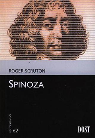 Spinoza - Roger Scruton - Dost Kitabevi