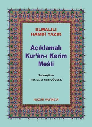 Çanta Boy Açıklamalı Kur'an-ı Kerim Meali (Metinsiz) - Elmalılı Muhammed Hamdi Yazır - Huzur Yayınevi