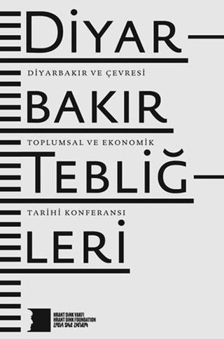 Diyarbakır Tebliğleri - Hrant Dink Vakfı Yayınları